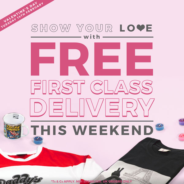 Show your Love with FREE FIRST CLASS DELIVERY - This weekend.