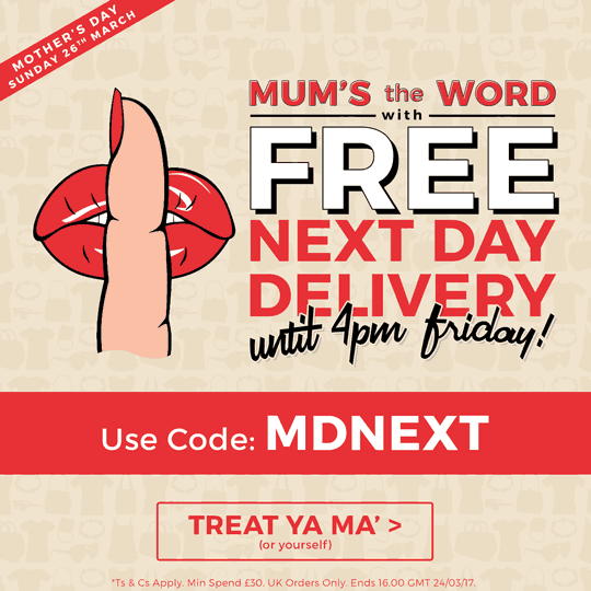 Mum's the Word with FREE NEXT DAY DELIVERY until 4pm Friday! - Use code: MDNEXT - Treat ya Ma'